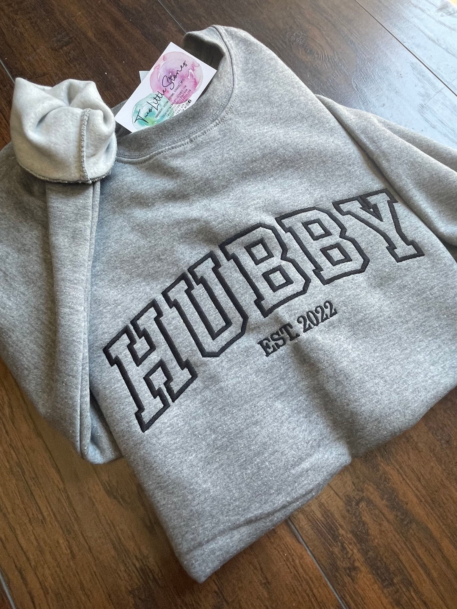 Hubby EST 2022 Crewneck