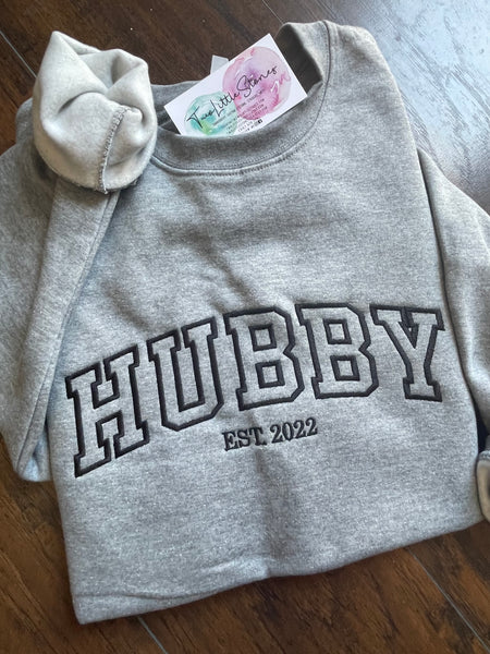 Hubby EST 2022 Crewneck