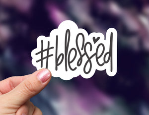 Hashtag Blessed | Blessed Sticker